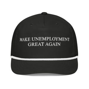 Make Unemployment Great Again, Embroidered Rope Hat, Golf Hat, Black Hat, Adjustable Hat, Fun Golf Hat, Hat For Him, Original Design