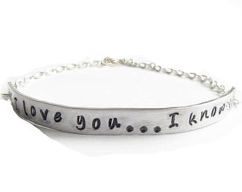 Star Wars I love you I know Hand Stamped Bracelet, Silver Plated Chain linked Jewelry