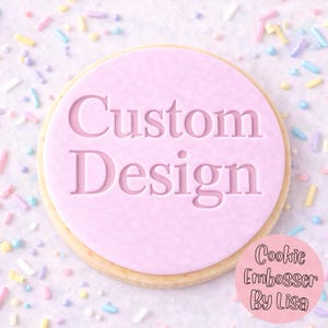 Custom Design Cookie Fondant Embosser Stamp and Cutter, Customised Personalised Any Occasion Celebration