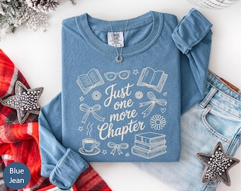 Comfort Colors® Just One More Chapter Long Sleeve, Bookish Long Sleve Shirt, Book Lover Gift, Librarian Long Sleeve, Book Club Shirt