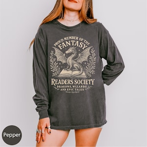 Comfort Colors® Fantasy Reader Long Sleeve Shirt, Proud Member Of The Fantasy Readers Society Long Sleeve, Book Lover Long Sleeve