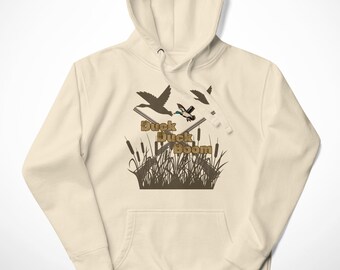 Duck Hunting Hoodie • Waterfowl Hunting Sweatshirt • Duck Season Hoodie • Hunter Gift for Men • Outdoor Apparel