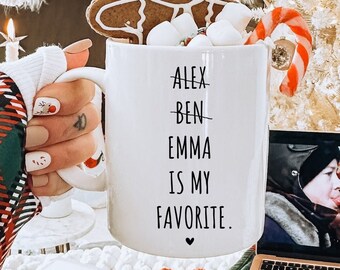 Mother's Day Gift, Mom Gift, Funny Favorite Child Mug, Birthday Gift for mom, Favorite Child, Favorite Daughter, Gift for her, Funny Mom Mug