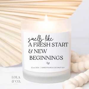 Smells Like A Fresh Start & New Beginnings Gift, Retirement gift, New Job Gift, Divorce Gift, Break-up Gift, Funny Candle, Soy Candle Gift