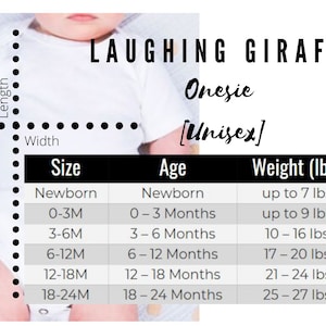 May include: Size chart for a unisex onesie with a laughing giraffe design. The chart shows sizes from newborn to 18-24 months, corresponding ages, and weight ranges in pounds.