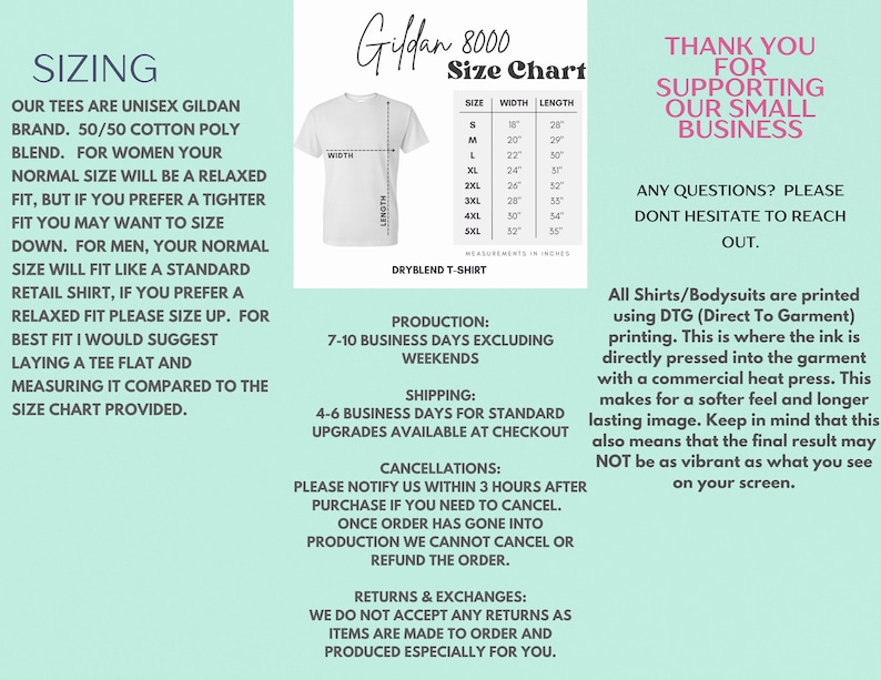 May include: A white Gildan 8000 t-shirt size chart with measurements in inches. The chart shows the width and length of the shirt in sizes small through 5XL. The chart also includes information about production, shipping, cancellations, returns and exchanges.