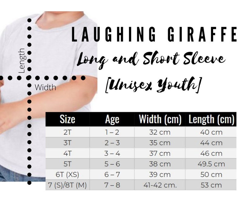 May include: Size chart for a Laughing Giraffe long and short sleeve shirt for youth. The chart shows sizes 2T through 7 (S)/8T (M) with corresponding ages, widths in centimeters, and lengths in centimeters.