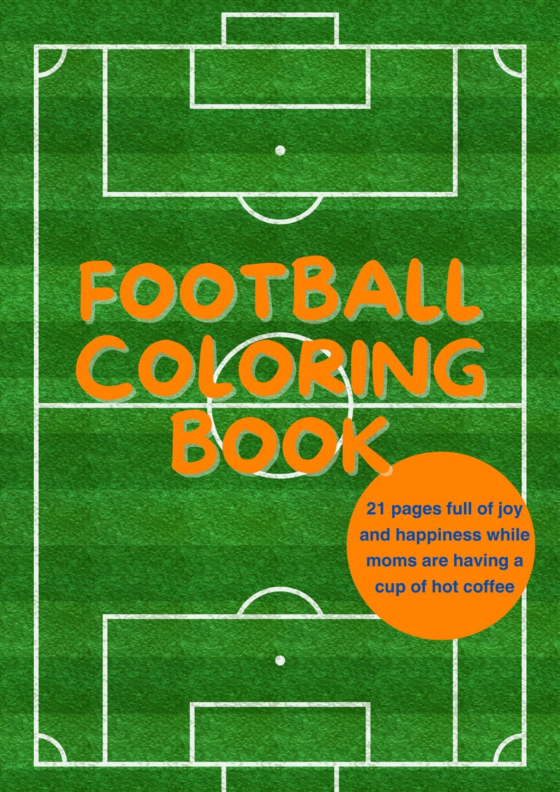 Football Coloring Pages for Kids 21 Printable PDF Pages,fun & Creative