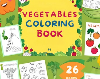 Vegetables Coloring Book for Kids – 26 Fun, Printable Food Coloring Pages | Toddlers , Preschool , Homeschool Instant Download PDF