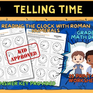 Könnte beinhalten: Lehrreiches Bild mit Arbeitsblättern zum Zeitablesen mit römischen Ziffern. Die Arbeitsblätter sind mit "Kid Approved" gekennzeichnet und enthalten einen Lösungsschlüssel. Das Bild enthält auch Cartoon-Illustrationen und den Text "25 Printable Worksheets".
