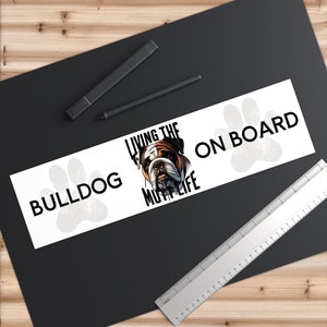 Living the Mutt Life Bulldog Bumper Sticker - Fun and Durable Car Decal, Bumper Sticker