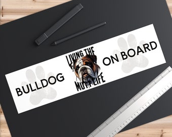Bulldog Bumper Sticker: Living the Mutt Life Car Decal