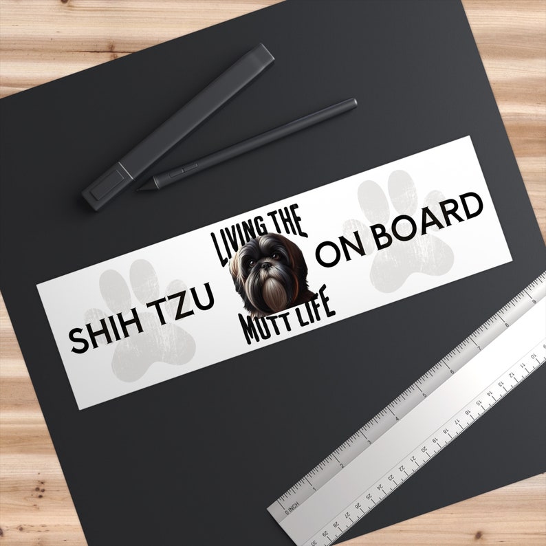 Shih Tzu Bumper Sticker: "Living the Mutt Life" Car Decal image 2