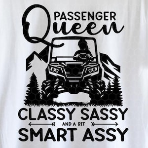 Passenger Queen SVG PNG | UTV svg cutfiles for cricut | Side by side utv  svg png | Sassy utv riding svg | Adventure Lover Tshirt Design