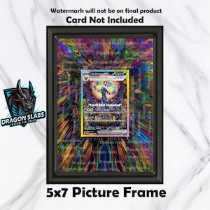 May include: A black 5x7 picture frame with a colorful background and a trading card. The card is centered and features a character illustration. The text "Card Not Included" is visible. The Dragon Slabs logo is in the corner.