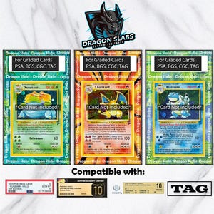 May include: Graded card cases with the text "Dragon Slabs" and "For Graded Cards PSA, BGS, CGC, TAG." The image shows three Pokémon cards: Venusaur, Charizard, and Blastoise. Compatible with various grading labels.