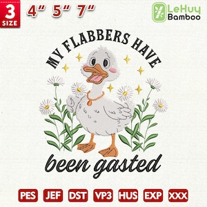 Sarcastic Goose Embroidery Design, My Flabbers Have Been Gasted Embroidery Design, Funny Goose Embroidery Design, Instant Download