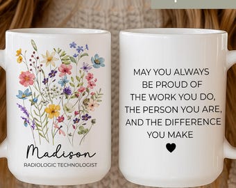Personalized Xray Tech Mug, Custom Floral X-Ray Technologist Mug, Rad Tech Mug, Radiology Mug,Radiology Graduation Gift, Floral Medical Cup