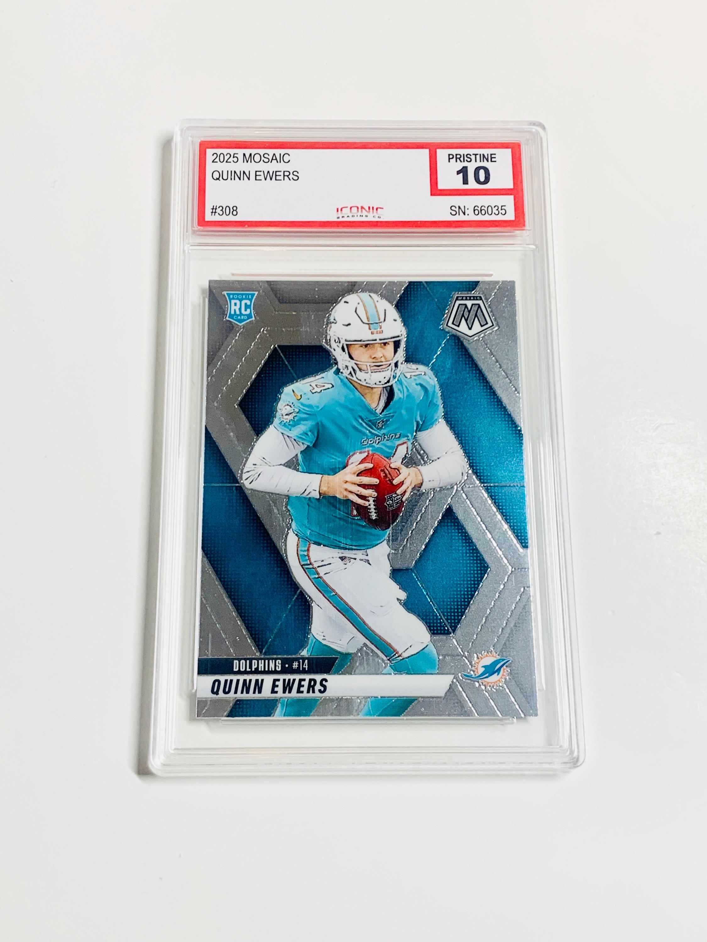 GRADED 10 QUINN EWERS Rookie Card 2025 Mosaic #308 Miami Dolphins
