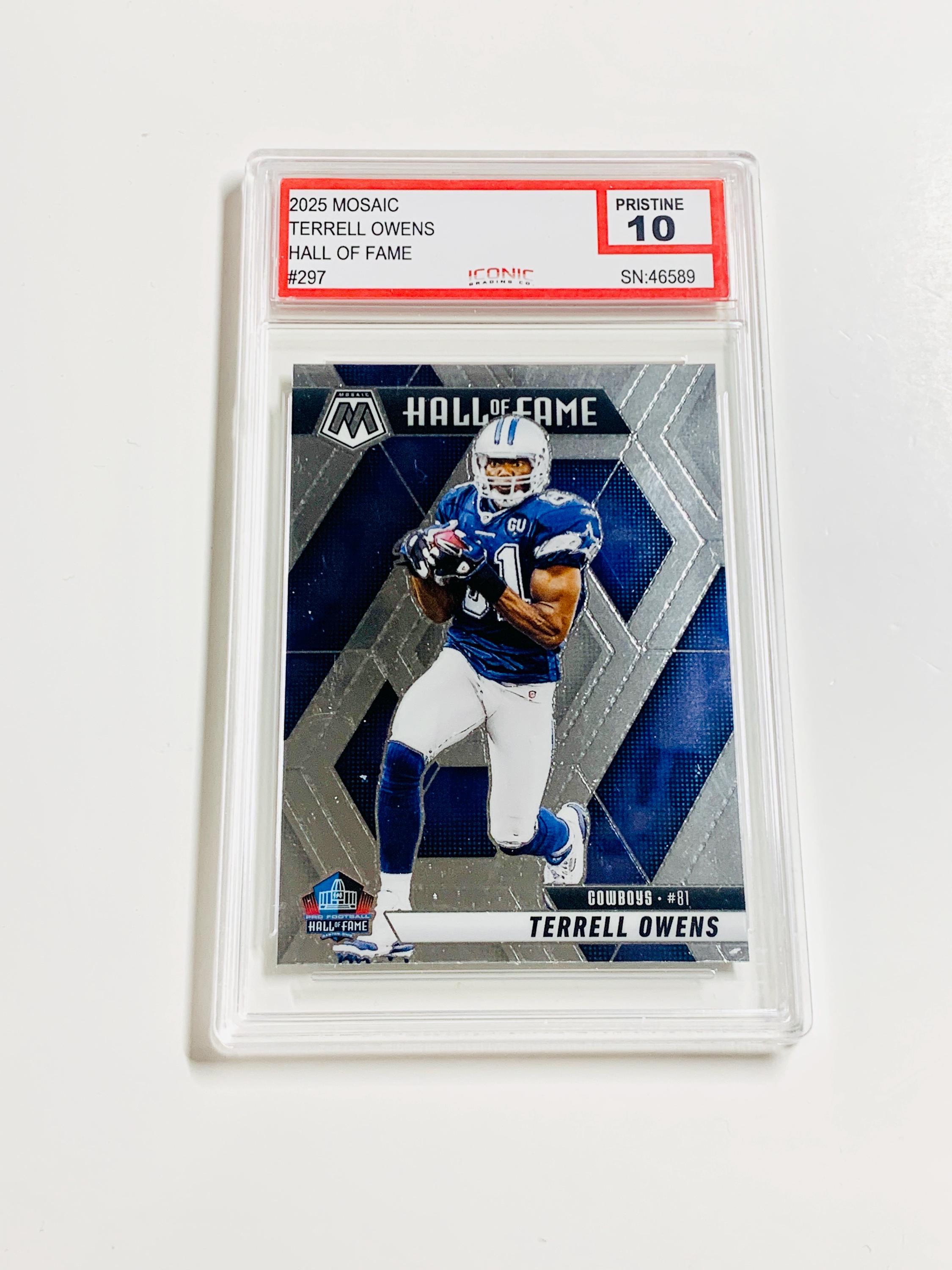 GRADED 10 TERRELL OWENS 2025 Mosaic #297 “hall of Fame” Dallas