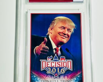 GRADED DONALD TRUMP Card 2016 Decision 2016 United States Of America President Usa #6 “Make America Great Again”