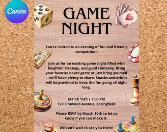 May include: A printable game night invitation with a woodgrain background. The invitation features a variety of game pieces, including dice, cards, a game board, and a chess piece. The text on the invitation reads "Game Night" and includes details about the event, such as the date, time, and location.