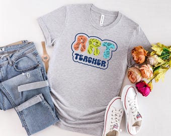 Art Teacher Shirt: Bella Canvas Unisex Tee, First Day of School Gift