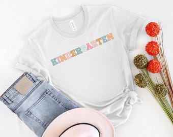 Kindergarten Teacher Shirt: First Day of School - Bella Canvas Unisex