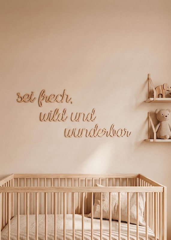 Holzschriftzug „sei frech, wild und wunderbar“ – Wanddekoration aus Birkenholz