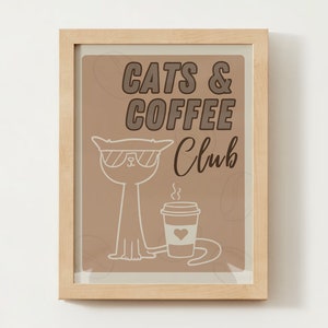 Coffee & Cats Club Print | Digital Art Download | Cute Coffee Bar Cat Decor | Trendy Kitchen Poster | Espresso Coffee Wall Art, Coffee Cat