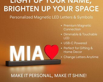 May include: White LED letters spelling "MIA" with a red heart, mounted on a black base. The letters are magnetic and can be rearranged. The text "LIGHT UP YOUR NAME, BRIGHTEN UP YOUR SPACE" and "MAKE IT PERSONAL, MAKE IT SHINE!" are also visible.