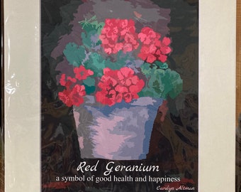Red Geraniums a Symbol of Health and Happiness 8x10 Art Print in Mat