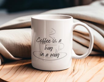 Kaffe är en kram i en mugg, roliga muggar, rolig present, kaffemugg, muggpresent, present till vinälskare, present till kaffeälskare, julklapp, födelsedagspresent
