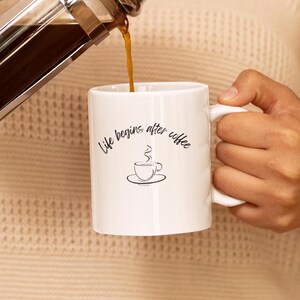Life Begins After Coffee Mug 11oz, Funny Mugs, Funny Gift, Coffee Mug, Mug Gift, Coffee Lover Gift, Christmas Present, Birthday Gift,Her,Him