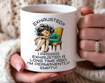 Rolig utmattad mamma-kaffemugg: Humoristisk present