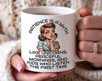 Rolig kaffemugg för mamma: Tålamod är en myt