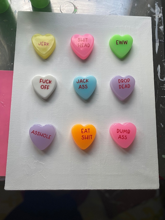 Mean/ Sweethearts Custom, Wall Art, Visual Art, Food Art, Custom Art, Colorful Art, Unique Art, Ombre Art, Candy Art, Statement
