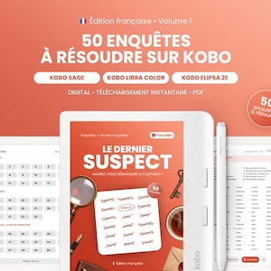 May include: A digital mystery game titled Le Dernier Suspect for Kobo e-readers. The screen displays a list of names with Harry circled, a magnifying glass, a key, and a cup of tea. Includes a stylus and interface showing 50 investigations.