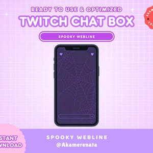 May include: A purple and black phone screen with a spiderweb design and the text "SPOOKY WEBLINE" on a pink and white grid background. The text "READY TO USE & OPTIMIZED TWITCH CHAT BOX" is at the top of the image. The text "INSTANT DOWNLOAD" is at the bottom left of the image. The text "SPOOKY WEBLINE @Akamerenata" is at the bottom right of the image.