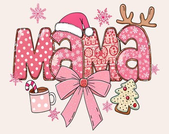Pink Christmas Mama PNG, Pink Coquette Christmas PNG, Pink Christmas Bow PNG, Mama Shirt Png