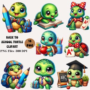 May include: A collection of cartoon turtle clipart images. The turtles are depicted with school supplies such as pencils, books, backpacks, and apples. Some turtles hold signs with an "A+" grade. The text "BACK TO SCHOOL TURTLE CLIPART" is also present.