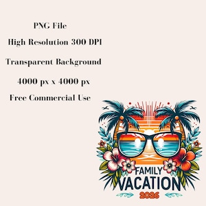 Family Vacation 2026 PNG, Family Beach Trip PNG, Summer Vacation Shirt PNG, Summer 2026 png image 6