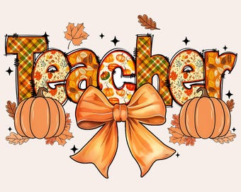 Teacher Fall Coquette PNG, Preppy Teacher Fall PNG, Fall Teacher PNG, Teacher Appreciation Png, Autumn Png