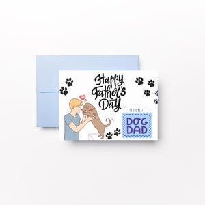 Happy Father’s Day to the Best Dog Dad-Digital Card from Pets- PRINTABLE Card from Fur Babies with Envelope-Instant Download