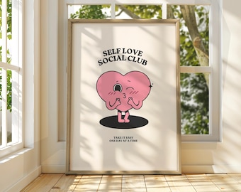 Self Love Club Poster: Positive Affirmation Wall Art