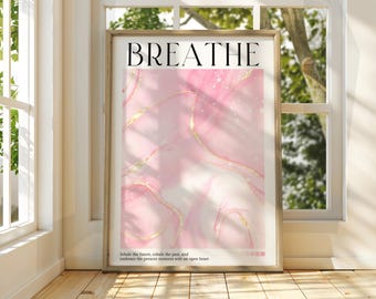 Breathe Poster: Pink Marble Wall Art, Positive Affirmation Print