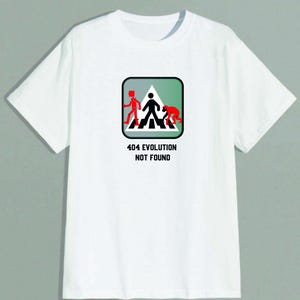 404 Evolution Not Found T-Shirt: Funny Geek Meme Tee