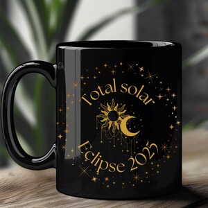 Total Solar Eclipse 2025 mug,Mugs eclipse 2025,Sun and moon mug 2025, Solar eclipse collection,Mug eclipse sun moon,Mug solar eclipse design