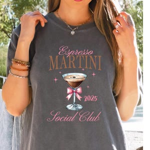 Espresso Martini tshirt Comfort Colors Espresso Martini Please shirt Aesthetic Cocktail tshirt Espresso Martini Gift Tini Time tee,tini time