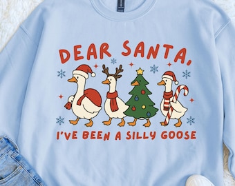 Silly Goose Christmas Sweatshirt: Funny Holiday Crewneck